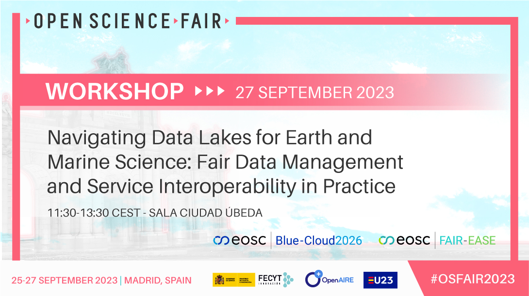 Blue-Cloud 2026 and FAIR-EASE at OSFAIR2023