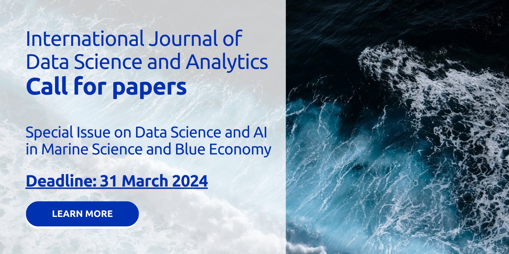 International Journal of Data Science and Analytics Call for Papers: Special Issue on Data Science and AI in Marine Science and Blue Economy